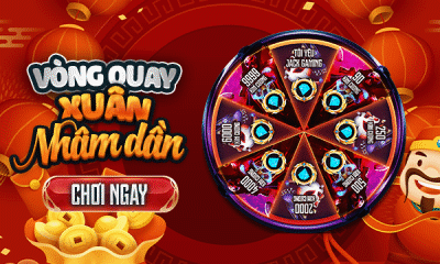 VÒNG QUAY XUÂN NHÂM DẦN 2022
